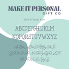 Make It Personal Gift Co font options guide for personalised gifts. Includes a  elegant cursive and traditional sans font