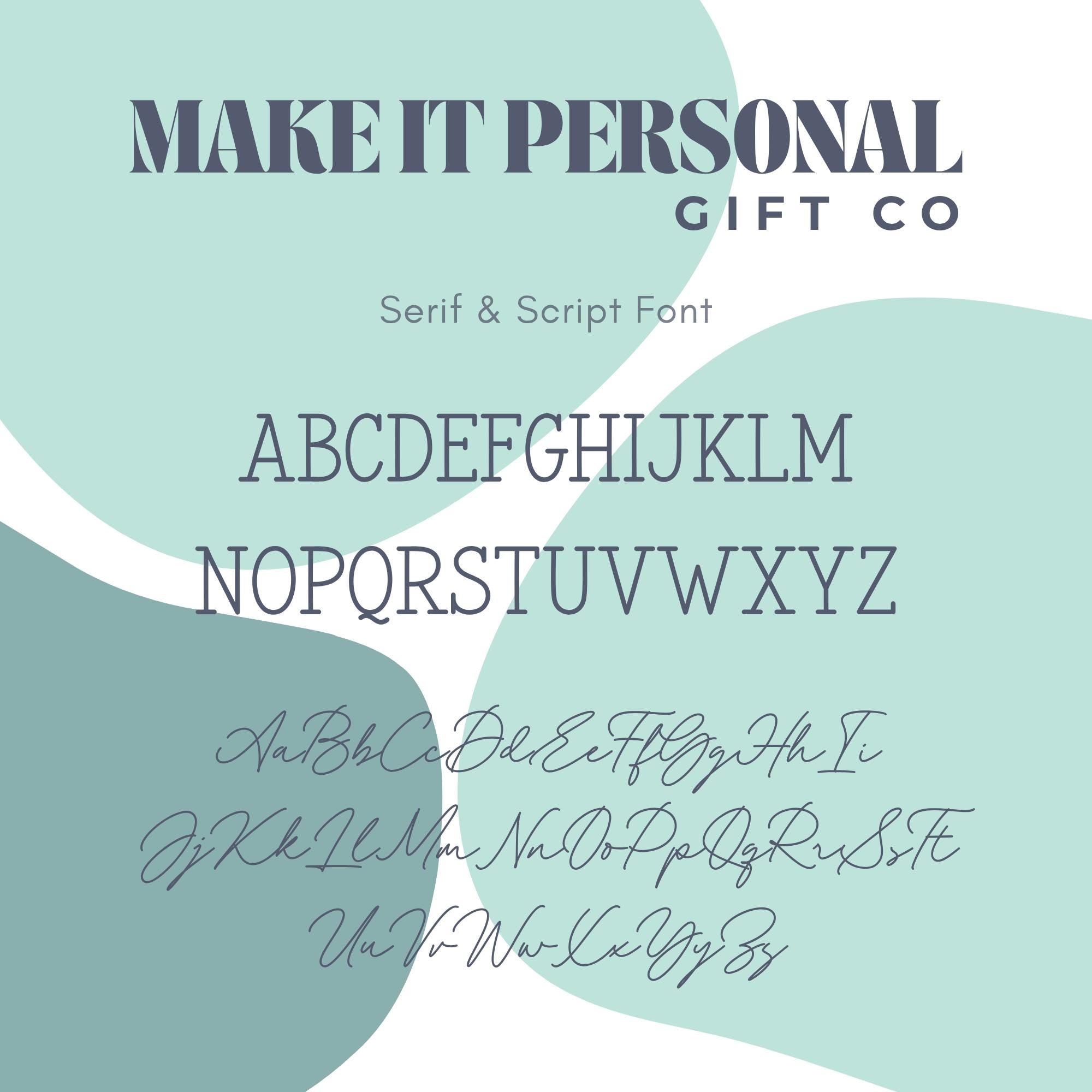 Make It Personal Gift Co font options guide for personalised gifts. Includes a  elegant cursive and traditional sans font