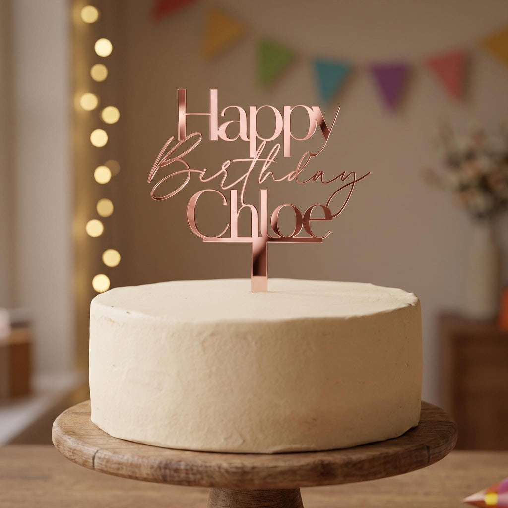 Personalised Happy Birthday Chloe rose gold mirror acrylic cake topper in modern sans and fluid script font.